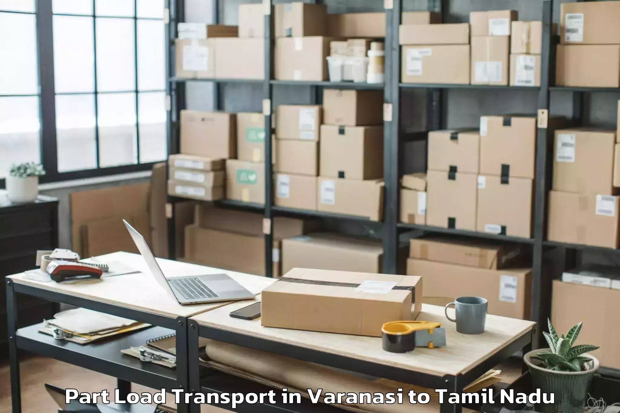 Professional Varanasi to Singapperumalkovil Part Load Transport